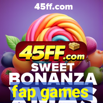 fap games